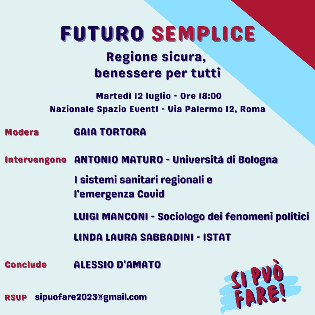 Futuro semplice. Regione sicura, benessere per tutti